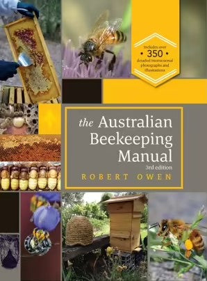 The Australian Beekeeping Manual - 3rd Edition