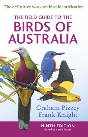 The Field Guide to the Birds of Australia - Ninth Edition