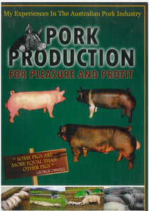 Pork Production For Pleasure and Profit