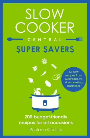 Slow Cooker Central: Super Savers