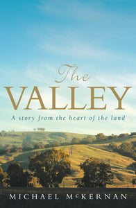The Valley - A Story from the heart of the land