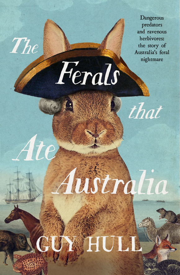 The Ferals That Ate Australia